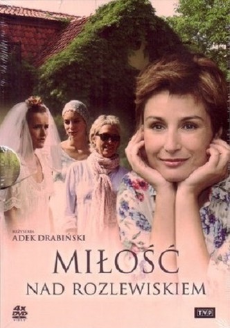 Milosc nad rozlewiskiem