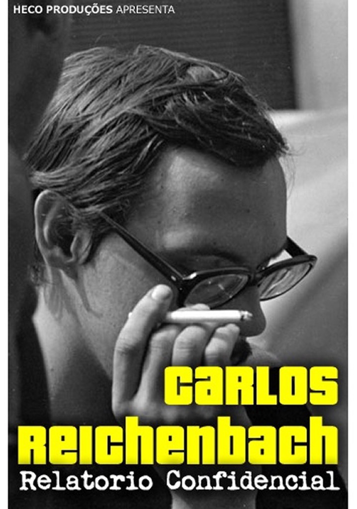 Carlos Reichenbach: Relatorio confidencial