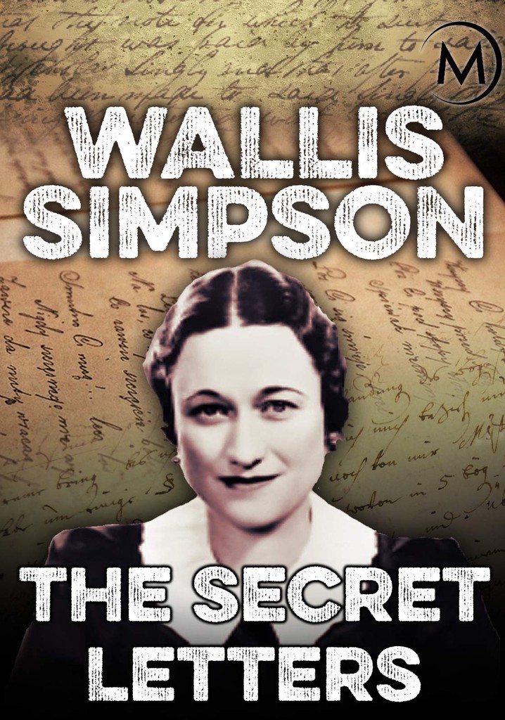 Wallis Simpson: The Secret Letters