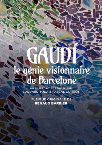 Gaudí, le génie visionnaire de Barcelone