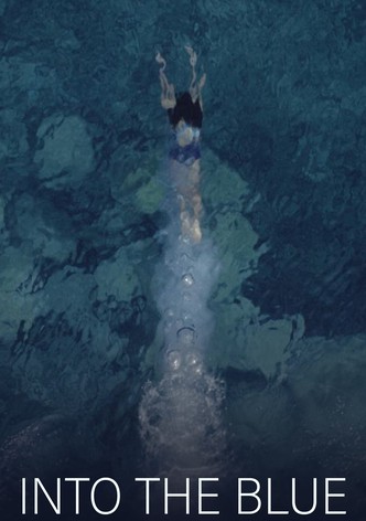 Into the Blue