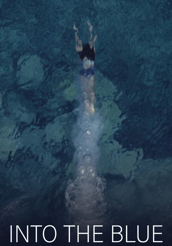 Into the Blue