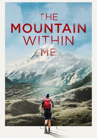 The Mountain Within Me