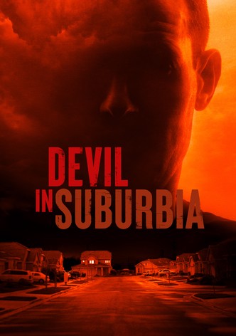 Devil In Suburbia