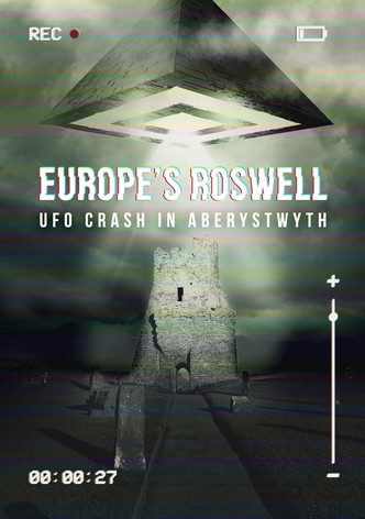 Europe's Roswell: UFO Crash in Abersytwyth