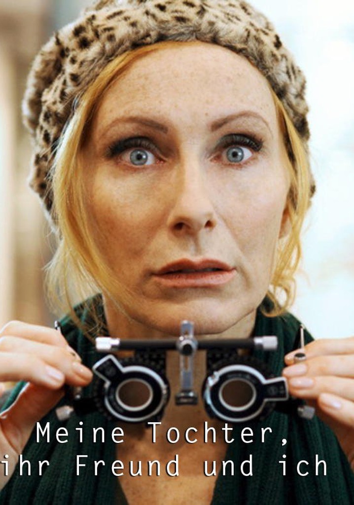 Meine Tochter, ihr Freund und ich