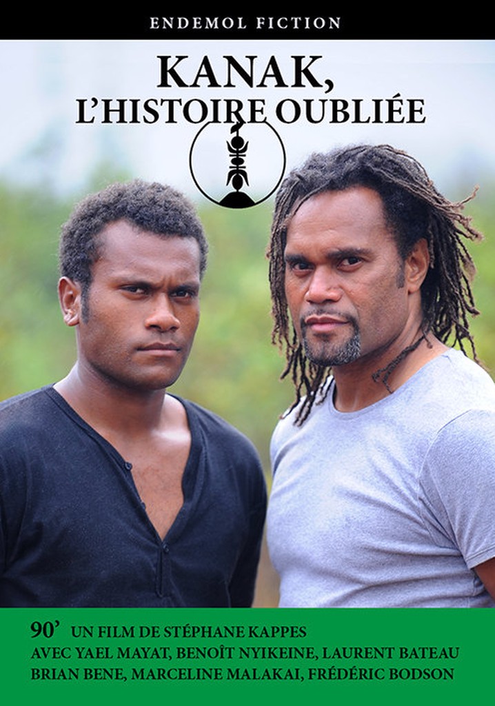Kanak, l'histoire oubliée