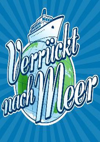 Verrückt nach Meer