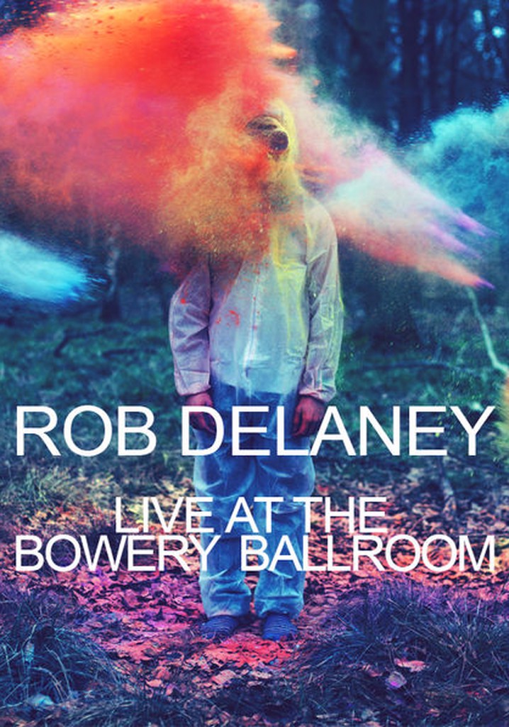 Rob Delaney: Live at the Bowery Ballroom