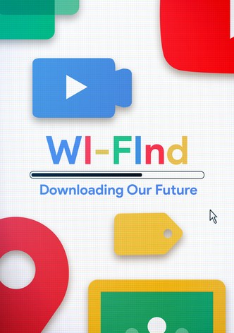 Wi-Find: Downloading Our Future