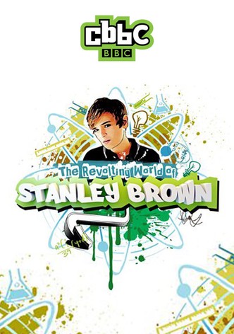 The Revolting World of Stanley Brown