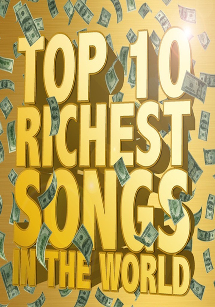 The Richest Songs in the World