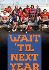 Wait Til Next Year - Season 1