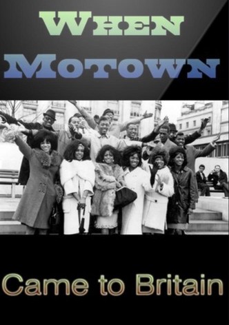 When Motown Came To Britain