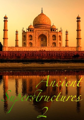 Ancient Superstructures