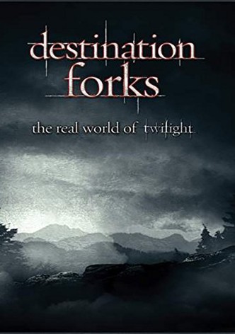 Destination Forks: The Real World of Twilight