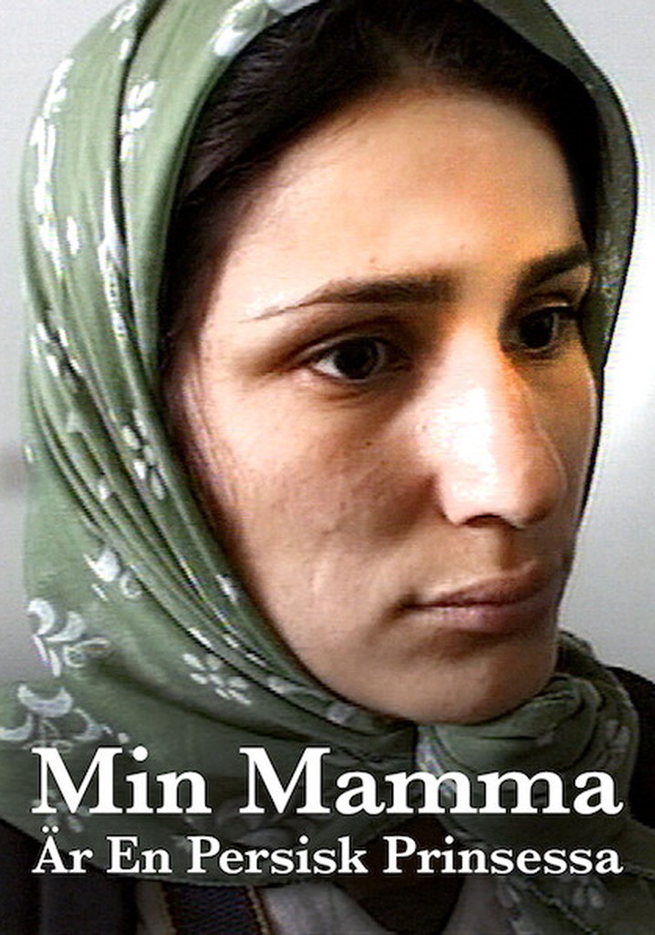 My Mother – A Persian Princess