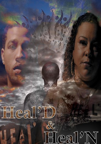 Heal'd & Heal'n