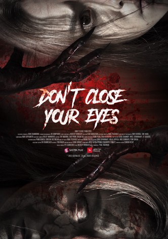 Don't Close Your Eyes