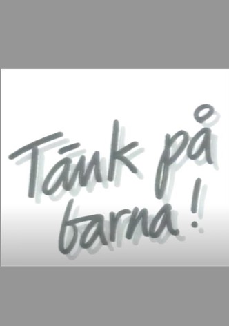 Tänk på barna