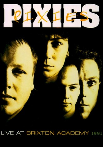 Pixies: Live at Brixton Academy 1991