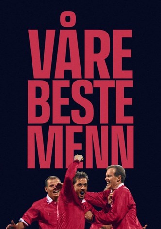 Our Best Men