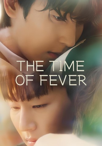 The Time Of Fever