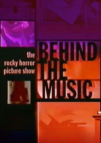 Behind the Music: The Rocky Horror Picture Show