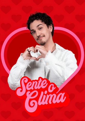 Sente O Clima