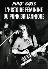 Punk Girls : L'Histoire féminine du punk britannique