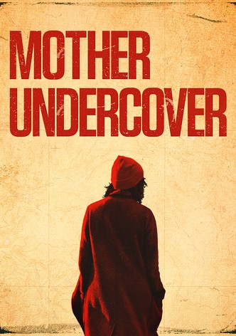 Mother Undercover