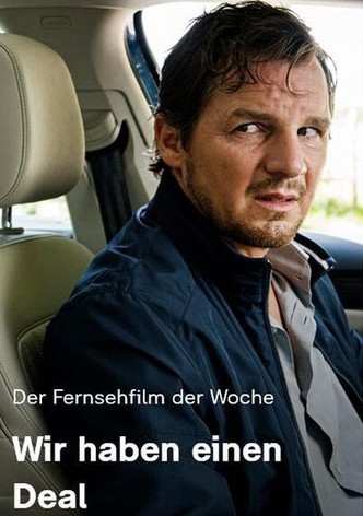 Wir haben einen Deal