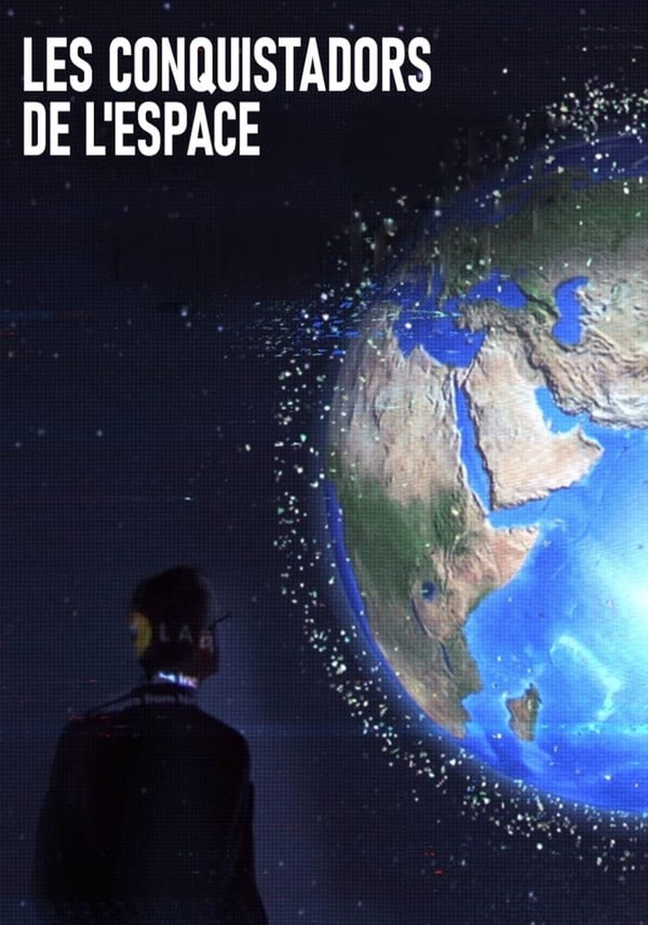 Les conquistadors de l'espace