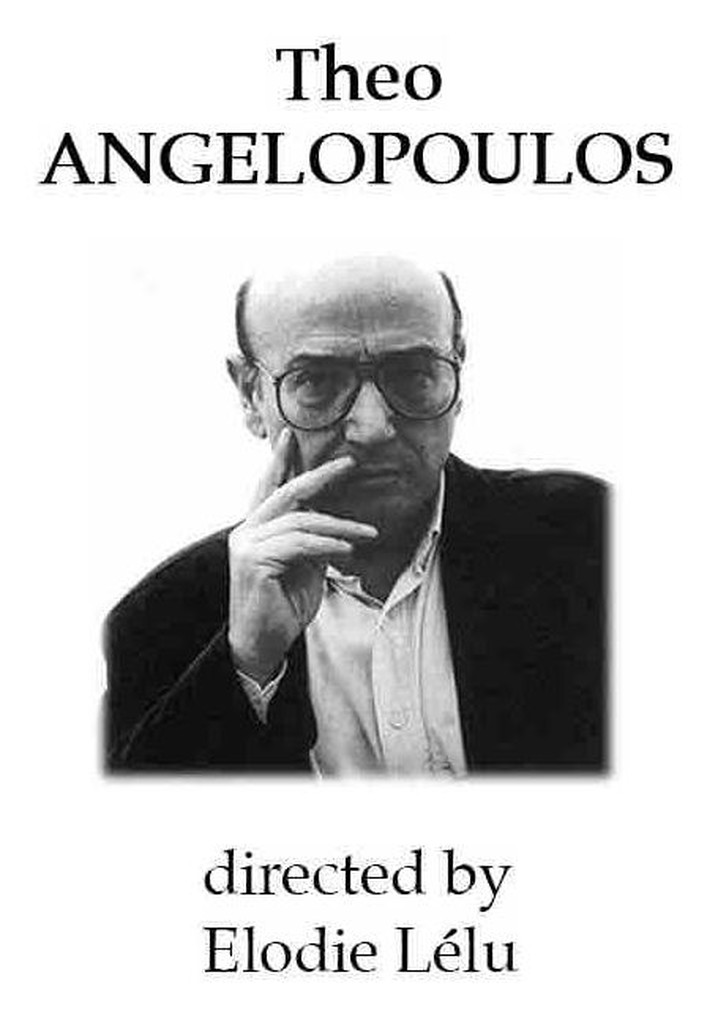 Theo Angelopoulos, Greek Filmmaker: The Internal Journey