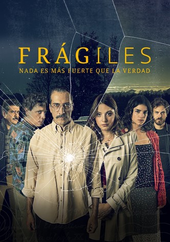 Frágiles