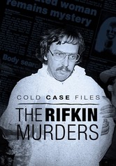 Cold Case Files: The Rifkin Murders