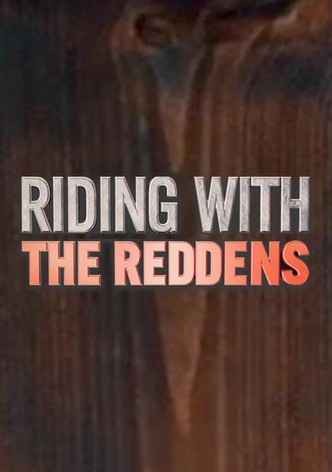 Riding with the Reddens