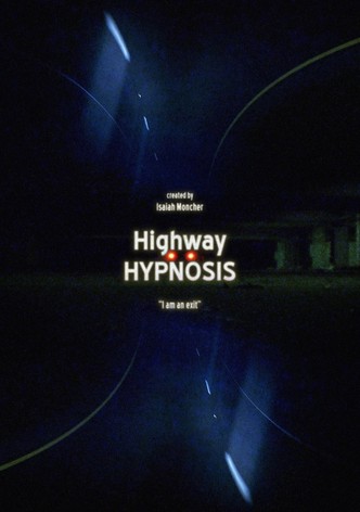 Highway Hypnosis