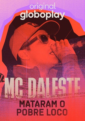 MC Daleste: Mataram o Pobre Loco