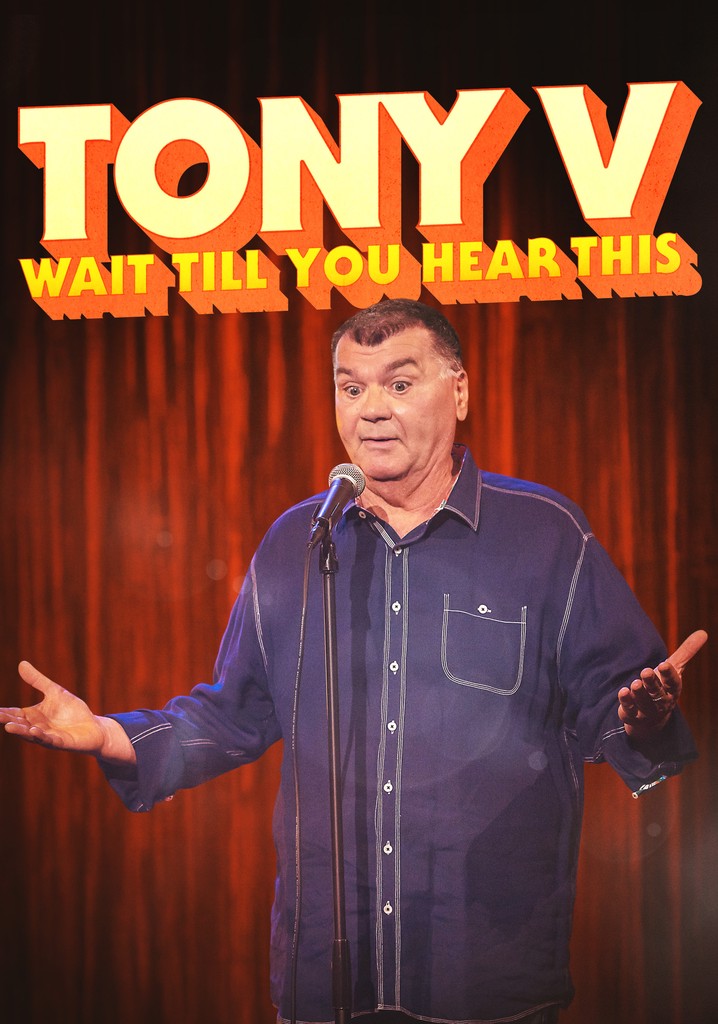 Tony V: Wait Til You Hear This