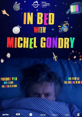 In Bed with Michel Gondry