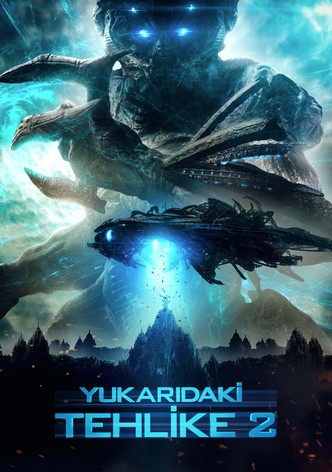 Yukarıdaki Tehlike 2