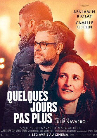 Quelques jours pas plus