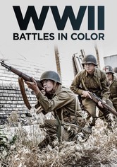 WWII Battles in Color - Season 1