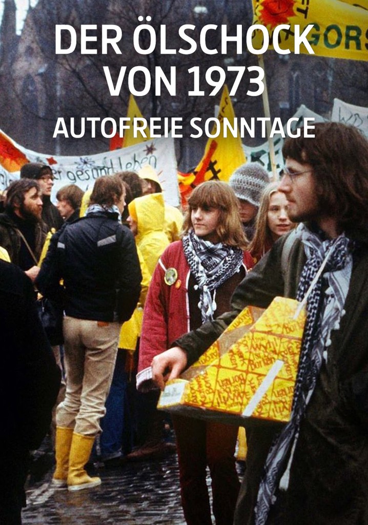Der Ölschock von 1973 - Autofreie Sonntage