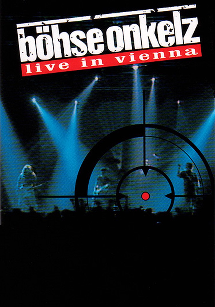 Böhse Onkelz - Live in Vienna