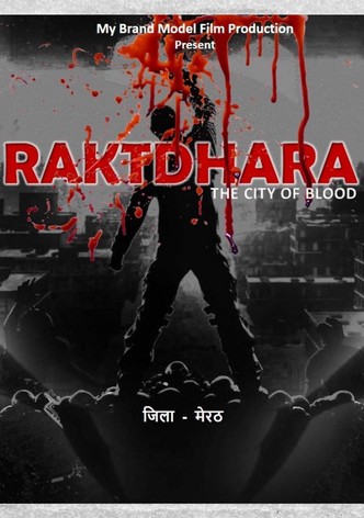 Raktdhara: The City of Blood