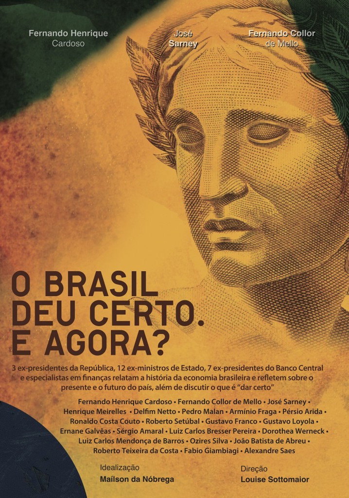 O Brasil Deu Certo. E Agora?