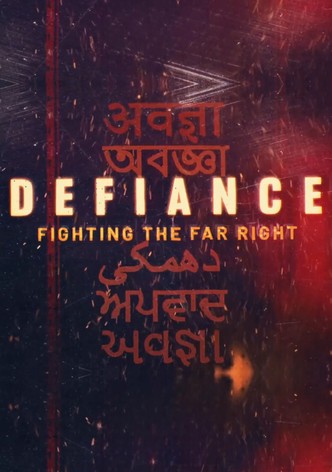 Defiance: Fighting the Far Right