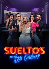 Sueltos en Los Cabos - Season 1